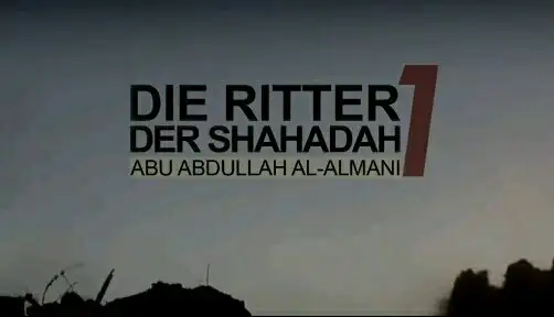 فرسان الشهادة 1 – DIE RITTER DER SHAHADAH 1